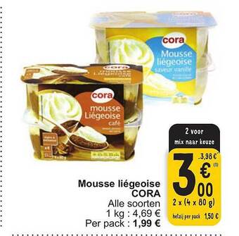 Cora Mousse liégeoise aanbieding