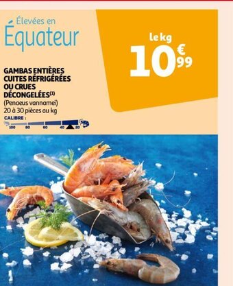 Auchan Gambas Entieres Cuites Refrigerees Ou Crues Decongelees aanbieding