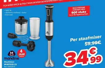 Carrefour Mandine Staafmixer MHB1500-22 aanbieding