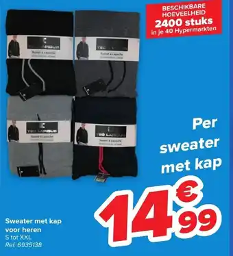 Carrefour Sweater met kap voor heren S tot XXL aanbieding