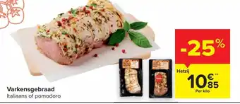 Carrefour Varkensgebraad per kilo aanbieding