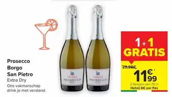 Carrefour San Pietro prosecco borgo 75cl aanbieding