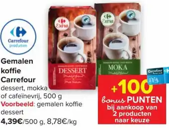 Gemalen Koffie Carrefour Dessert, Mokka of Cafeinevrig 500g
