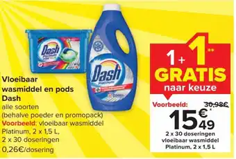 Carrefour Market Dash Vloeibaar Wasmiddel en Pods Alle Soorten 2 x 30 Doseringen aanbieding
