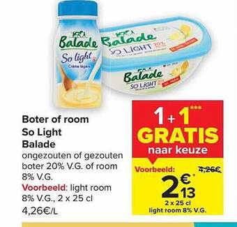 Carrefour Boter of room so light balade aanbieding