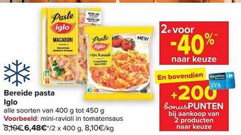 Carrefour Bereide pasta iglo aanbieding