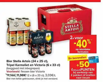 Carrefour Bier stella artois, tripel karmeliet en victoria aanbieding