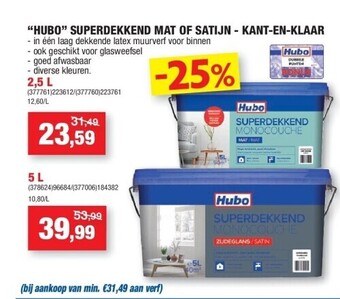 Hubo “hubo” superdekkend mat of satijn - kant-en-klaar aanbieding
