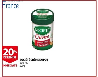 Auchan Societe creme en pot 100g aanbieding
