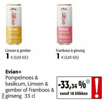 Colruyt Evian+ pompelmoes + basilicum, limoen + gember of framboos + ginseng aanbieding