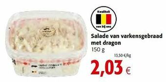 Colruyt Salade van varkensgebraad met dragon aanbieding