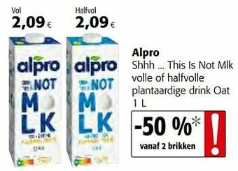 Alpro shhh this is not mlk volle of halfvolle plantaardige drink oat