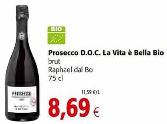 Colruyt Prosecco d.o.c. la vita è bella bio brut raphael dal bo aanbieding