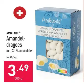 ALDI Ambiente Amandeldragees 500g aanbieding