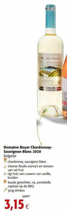 Colruyt Domaine boyar chardonnaysauvignon blanc 2020 bulgarije aanbieding
