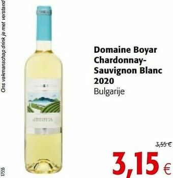 Colruyt Domaine boyar chardonnaysauvignon blanc 2020 bulgarije aanbieding