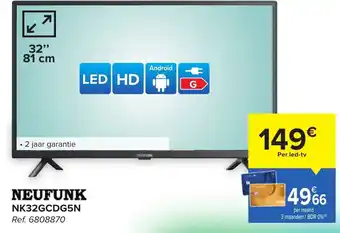 Carrefour Neufunk 32" LED TV NK32GCDG5N aanbieding
