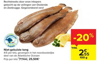 Carrefour Niet-Gekuiste Tong 100g aanbieding