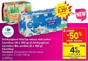 Carrefour Drinkyoghurt vita'up natuur met suiker 10 x 100 g of drinkyoghurt bio aardbei 6 x 100 g aanbieding