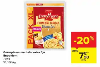 Carrefour EntreMont geraspte emmentaler extra fijn 750 g aanbieding