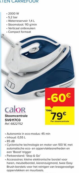 Carrefour Calor Stoomcentrale SV6117C0 aanbieding
