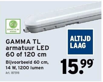 GAMMA Gamma tl armatuur led 60 of 120 cm aanbieding