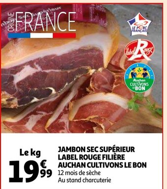 Auchan Jambon sec superieur label rouge filiere auchan cultivons le bon le kg aanbieding