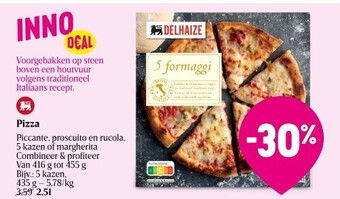 Delhaize Pizza aanbieding