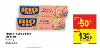 Carrefour Market Thon à l'huile d'olive rio mare aanbieding