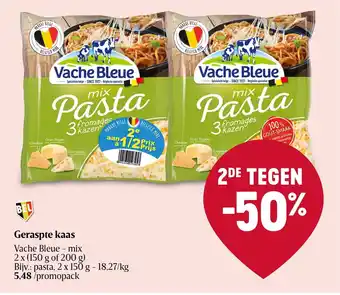 Delhaize Geraspte kaas vache bleue pasta 2 x 150g aanbieding