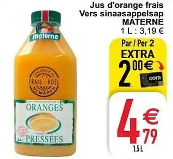Jus d`orange frais vers sinaasappelsap materne 1,5 L