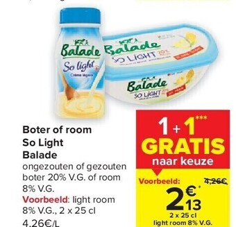 Carrefour Boter of room so light balade aanbieding