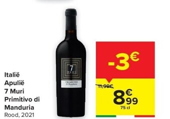 Carrefour Italië apulië 7 muri primitivo di manduria aanbieding