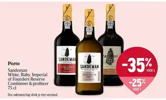 Porto sandeman white, ruby, imperial of founders reserve