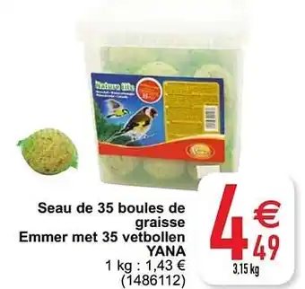 Cora Seau de 35 boules de graisse emmer met 35 vetbollen yana 3,15 KG aanbieding