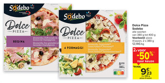 Carrefour Dolce Pizza Sodebo aanbieding