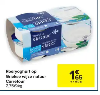 Carrefour Roeryoghurt op Griekse wijze natuur