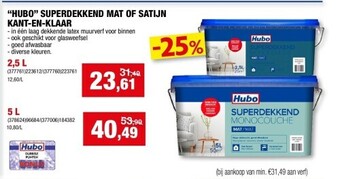 Hubo “hubo” superdekkend mat of satijn kant-en-klaar aanbieding