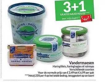 Vandermaesen haringfilets, haringhapjes of rolmops