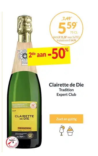 Intermarché Expert Club clairette de die tradition 75 cl aanbieding