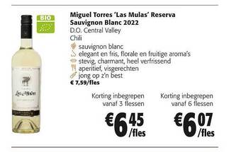 Colruyt Miguel torres 'las mulas' reserva sauvignon blanc 2022 d.o. central valley chili aanbieding