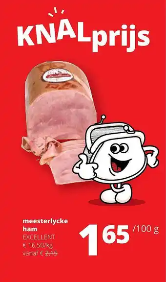 Spar Meesterlycke ham excellent aanbieding