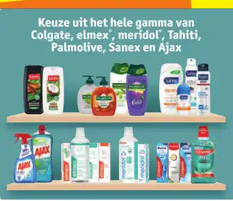 Kruidvat Keuze uit het hele gamma van Colgate, elmex, merido, Tahiti, Palmolive, Sanex en Ajax aanbieding