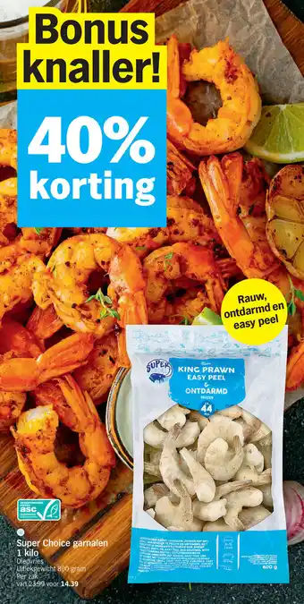 Albert Heijn Super choice garnalen uitlekgewicht 800 gram per zak aanbieding