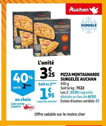Auchan Pizza montagnarde surgelee 450 g aanbieding