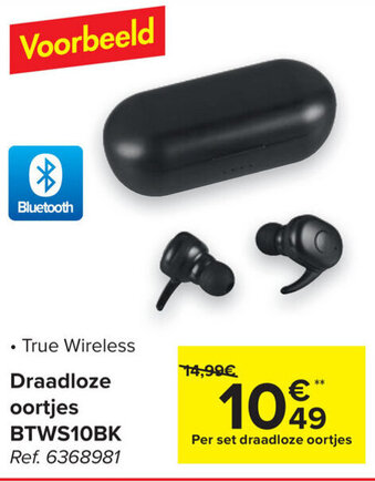 Carrefour Draadloze oortjes BTWS10BK aanbieding