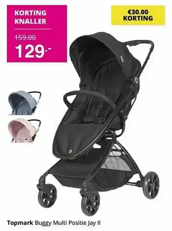 Baby & Tiener Topmark buggy multi positie jay ii aanbieding