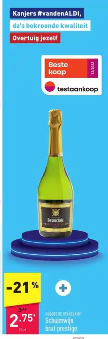 ALDI Hugues de beauclair Schuimwijn brut prestige aanbieding