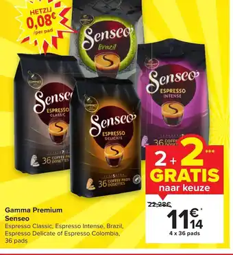 Carrefour Market Gamma Premium Senseo 2+2 gratis aanbieding