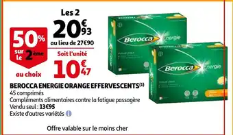 Auchan Berocca energie orange effervescents 45 comprimes les 2 aanbieding